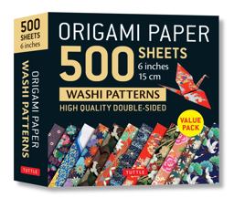 Origami Paper 500 Sheets Japanese Washi Patterns 6 (15 Cm) Double-Sided Origami Sheets with 12 Different Designs (Instructions for 6 Projects Included)  9780804852418 Front Cover