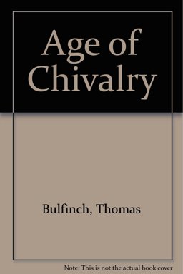 The Age of Chivalry