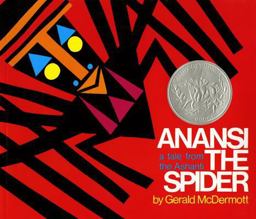 Anansi the Spider A Tale from the Ashanti (Caldecott Honor Book) 97th 9780805003116 Front Cover