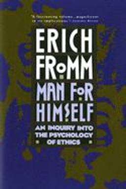 Man for Himself An Inquiry into the Psychology of Ethics  9780805014037 Front Cover
