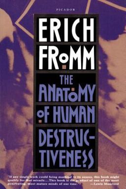 Anatomy of Human Destructiveness  9780805016048 Front Cover