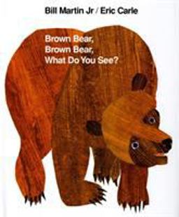 Brown Bear, Brown Bear, What Do You See? 25th Anniversary Edition 2nd 9780805017441 Front Cover