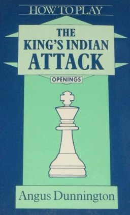 How to Play the King's Indian Attack