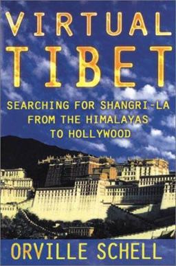 Virtual Tibet Searching for Shangri-La from the Himalayas to Hollywood  9780805043822 Front Cover