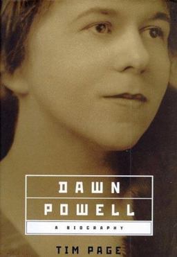 Dawn Powell A Biography  9780805050684 Front Cover