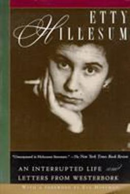 Etty Hillesum An Interrupted Life and Letters from Westerbork  9780805050875 Front Cover