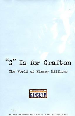 'G' Is for Grafton The World of Kinsey Millhone  9780805054460 Front Cover