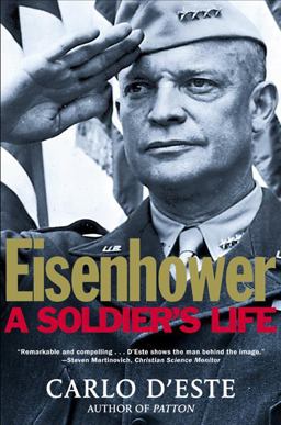 Eisenhower A Soldier's Life  9780805056877 Front Cover