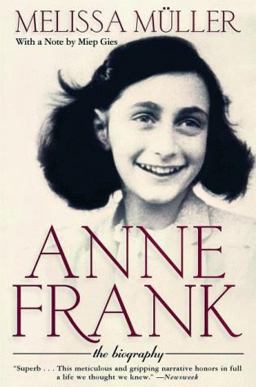 Anne Frank The Biography  9780805059977 Front Cover
