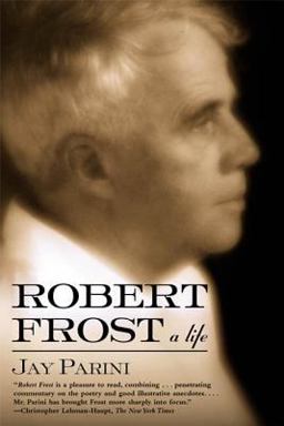 Robert Frost A Life  9780805063417 Front Cover
