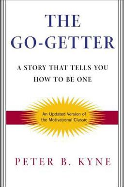 Go-Getter A Story That Tells You How to Be One 2nd 9780805065626 Front Cover