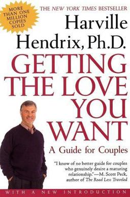Getting the Love You Want : A Guide for Couples  9780805068955 Front Cover