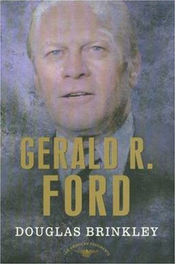 Gerald R. Ford  9780805069099 Front Cover