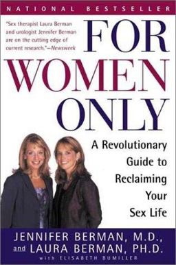 For Women Only A Revolutionary Guide to Reclaiming Your Sex Life  9780805069266 Front Cover