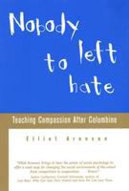Nobody Left to Hate Teaching Compassion after Columbine  9780805070996 Front Cover
