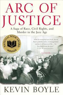 Arc of Justice A Saga of Race, Civil Rights, and Murder in the Jazz Age  9780805079333 Front Cover