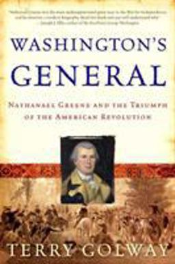 Washington's General Nathanael Greene and the Triumph of the American Revolution  9780805080056 Front Cover