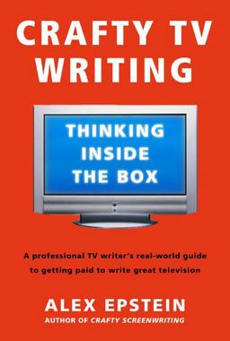 Crafty TV Writing Thinking Inside the Box  9780805080285 Front Cover