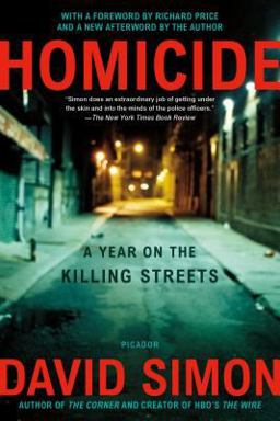 Homicide A Year on the Killing Streets  9780805080759 Front Cover