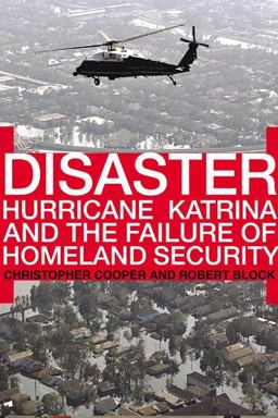 Disaster Hurricane Katrina and the Failure of Homeland Security  9780805081305 Front Cover
