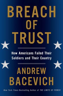 Breach of Trust How Americans Failed Their Soldiers and Their Country  9780805082968 Front Cover