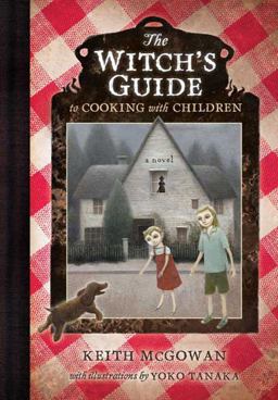 Witch's Guide to Cooking with Children  9780805086683 Front Cover