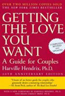 Getting the Love You Want: a Guide for Couples: Second Edition 20th 9780805087000 Front Cover