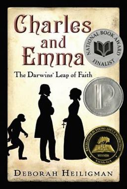 Charles and Emma The Darwins' Leap of Faith  9780805087215 Front Cover