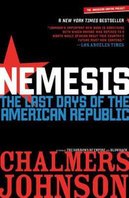 Nemesis The Last Days of the American Republic  9780805087284 Front Cover