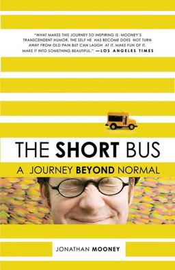 Short Bus A Journey Beyond Normal  9780805088045 Front Cover