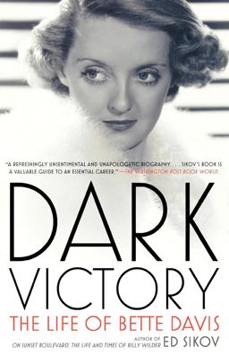 Dark Victory The Life of Bette Davis  9780805088632 Front Cover