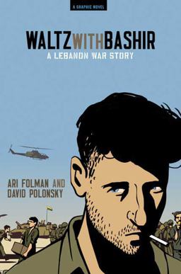 Waltz with Bashir A Lebanon War Story  9780805088922 Front Cover