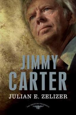 Jimmy Carter: 39th President,1977-1981 The American Presidents Series  9780805089578 Front Cover