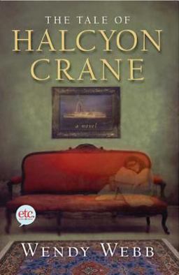 Tale of Halcyon Crane A Novel  9780805091403 Front Cover