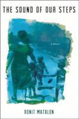 Sound of Our Steps  9780805091601 Front Cover