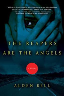 Reapers Are the Angels A Novel  9780805092431 Front Cover