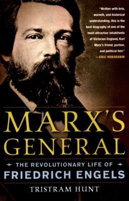 Marx's General The Revolutionary Life of Friedrich Engels  9780805092486 Front Cover