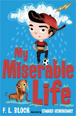 My Miserable Life  9780805096286 Front Cover