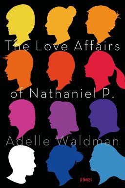 Love Affairs of Nathaniel P.  9780805097450 Front Cover