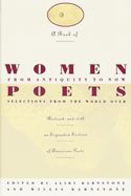 Book of Women Poets from Antiquity to Now Selections from the World Over  9780805209976 Front Cover