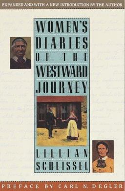 Women's Diaries of the Westward Journey  9780805210040 Front Cover