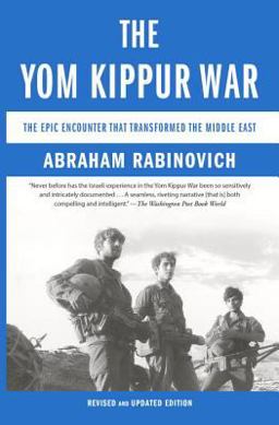 Yom Kippur War The Epic Encounter That Transformed the Middle East  9780805211245 Front Cover