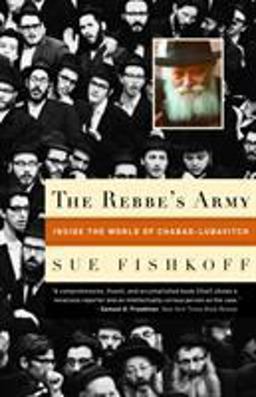 Rebbe's Army Inside the World of Chabad-Lubavitch  9780805211382 Front Cover