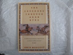 The Crusades Through Arab Eyes