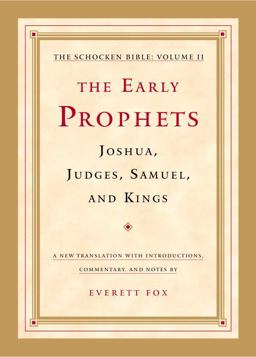 Early Prophets Joshua, Judges, Samuel, and Kings  9780805241815 Front Cover