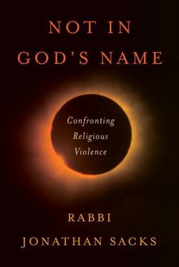 Not in God's Name Confronting Religious Violence  9780805243345 Front Cover