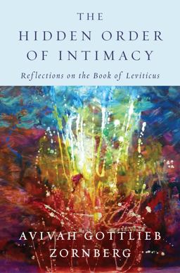 Hidden Order of Intimacy Reflections on the Book of Leviticus  9780805243574 Front Cover