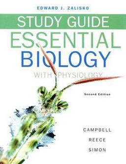 Study Guide for Essential Biology Third Edition and Essential Biology with Physiology Second Edition