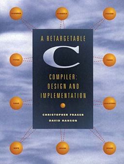 Retargetable C Compiler Design and Implementation  9780805316704 Front Cover