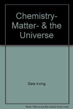 Chemistry, Matter, and the Universe